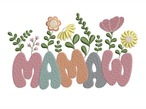 Mamaw Embroidery Design